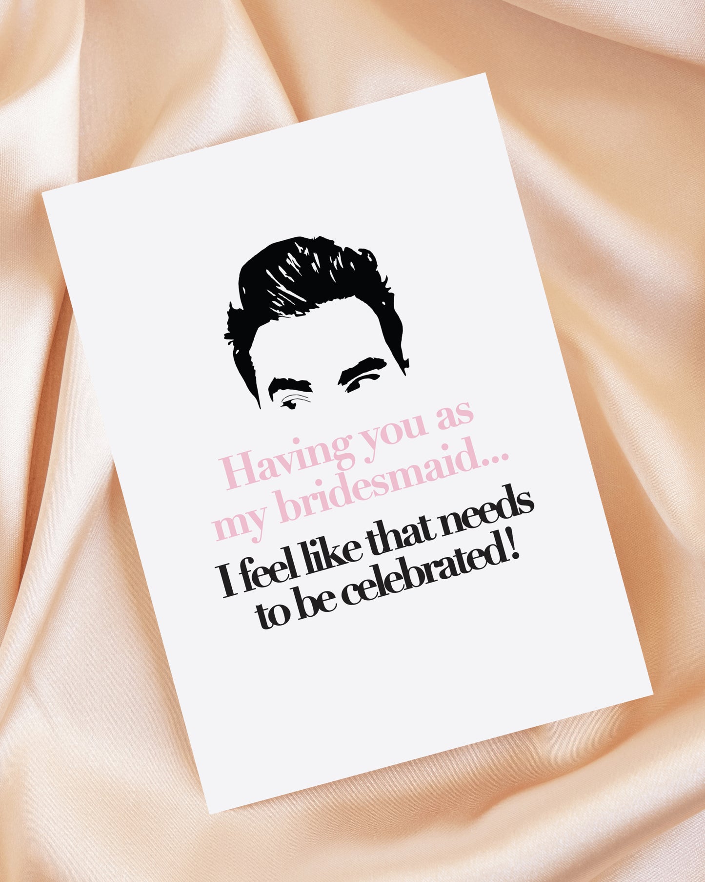 Schitt's Creek | Bridesmaid | David Rose Card