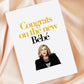 Schitt's Creek | Congrats On The New Bébé | Moira Rose Card