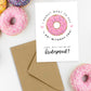 Donut | Bridesmaid Proposal Card