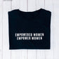 Empowered Women Empower Women | Cropped T-Shirt