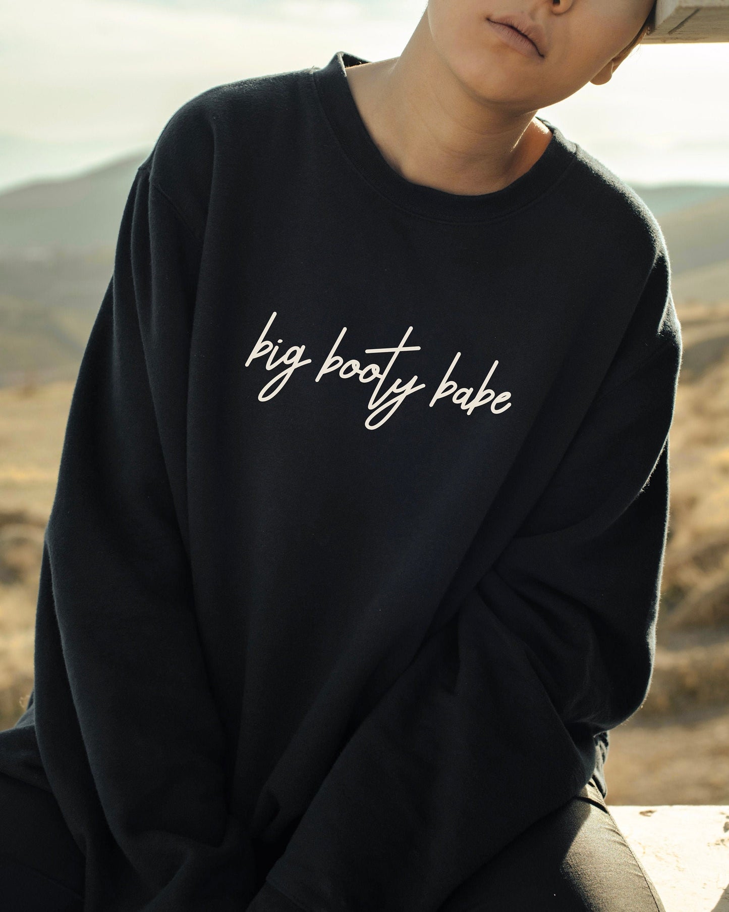 Big Booty Babe | Sweatshirt