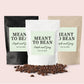 Meant To Bean | Coffee Wedding Favour Bags