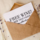 Free Wine! Now That I Have Your Attention Card | Bridesmaid Proposal Card