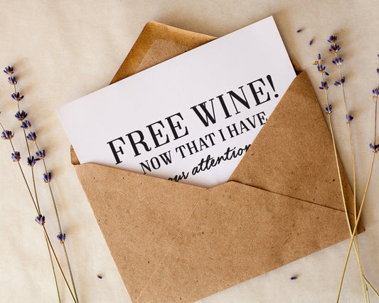 Free Wine! Now That I Have Your Attention Card | Bridesmaid Proposal Card